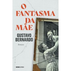 O fantasma da mãe O fantasma da mãe
