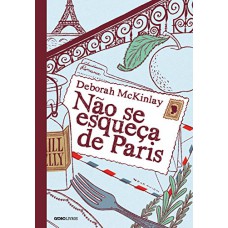 Não se esqueça de Paris Não se esqueça de Paris