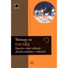 Malungos na escola Malungos na escola