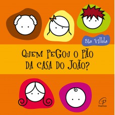 Quem pegou o pão da casa do João?