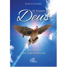 O tempo de Deus O tempo de Deus