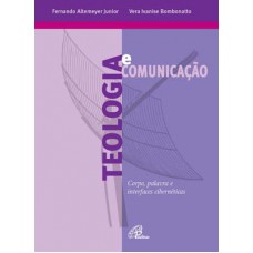 Teologia e comunicação Teologia e comunicação