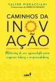 Caminhos da Inovação