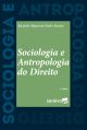 Sociologia e Antropologia do direito - 2ª edição 2022