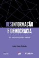 Desinformação e Democracia