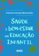 Saúde e bem-estar na educação infantil