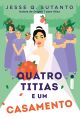 Quatro titias e um casamento (Livro 2)