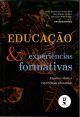 Educação e experiências formativas: Ensaios, relatos e vivências educativas