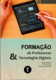 Formação de professores e tecnologias digitais