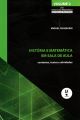 História e matemática em sala de aula: contextos, textos e atividades