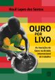 Ouro por lixo