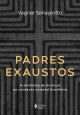 Padres exaustos