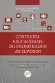 Contextos educacionais do ensino básico ao superior leitura no ensino superior – tecnologias assistivas práticas pedagógicas – mundo do trabalho gestã