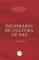 Dicionário de cultura de paz – volume 2