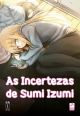 As Incertezas de Sumi Izumi Vol.1