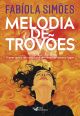 Melodia de trovões - Dizem que o raio não cai duas vezes no mesmo lugar