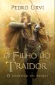 O filho do traidor – Primeiro volume da série O Guardião do Bosque