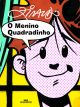 O Menino Quadradinho