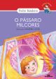 O Pássaro Milcores