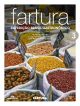 Fartura - Expedição Brasil gastronômico, Volume 3