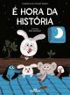 É Hora da História