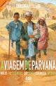 A viagem de Parvana - Mais histórias de uma garota afegã