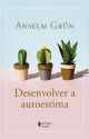 Desenvolver a autoestima