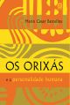 Os Orixas e a Personalidade Humana