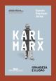 Karl Marx - Grandeza e ilusão