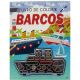 Incríveis Veículos - Livro de Colorir: Barcos