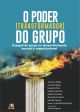 O poder transformador do grupo