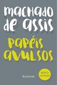 Papéis Avulsos - Machado de Assis