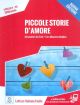 Piccole storie d´amore - libro + audio online - nivel 4 (b1) - nuova edizione