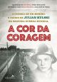 A Cor da Coragem