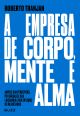 A empresa de corpo, mente e alma