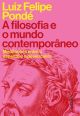 A filosofia e o mundo contemporâneo