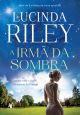 A irmã da sombra (As Sete Irmãs – Livro 3)