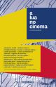 A Lua no cinema e outros poemas