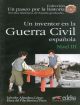 Inventor en la guerra civil espanola, un - nivel 3 (b1)