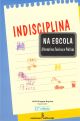 Indisciplina na escola