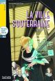 Ville souterraine, la - lff a2