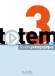 Totem 3 b1 - guide pedagogique