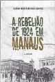 A Rebelião de 1924 em Manaus