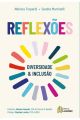 Reflexões Diversidade & Inclusão