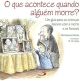 O que acontece quando alguém morre?