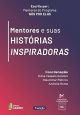 Livro Mentores e Suas Histórias Inspiradoras