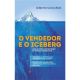 O Vendedor e o Iceberg