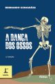 COLEÇÃO FAROL - A DANÇA DOS OSSOS