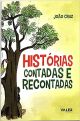 Histórias contadas e recontadas