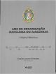 LEIS DE ORGANIZAÇÃO JUDICIARIA DO AMAZONAS